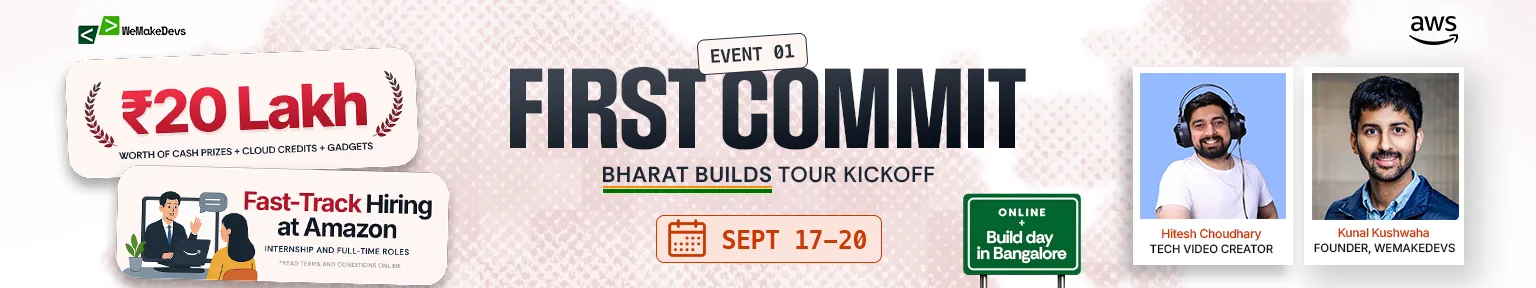 First Commit, event one of the Bharat Builds Tour, September 17 to 20, 2026